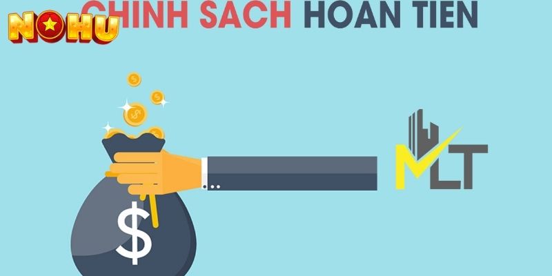 Hoàn Trả Cược Nohu – Bí Quyết Giảm Rủi Ro, Tăng Lợi Nhuận