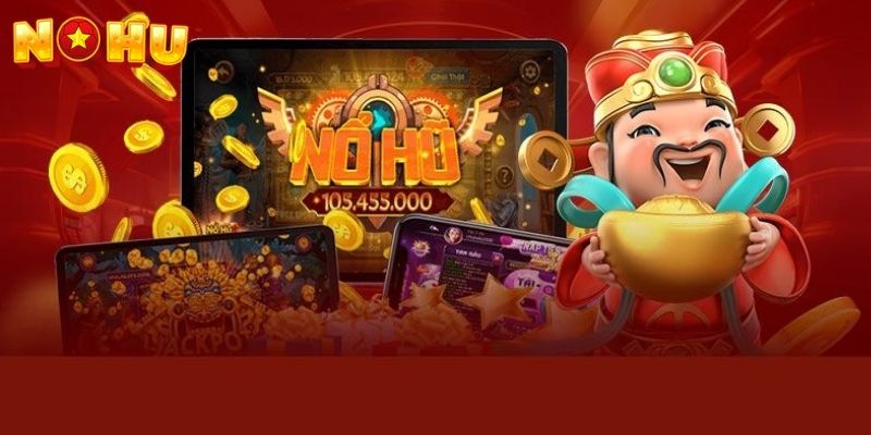 Sức hút mãnh liệt của sảnh Nổ hũ nohu